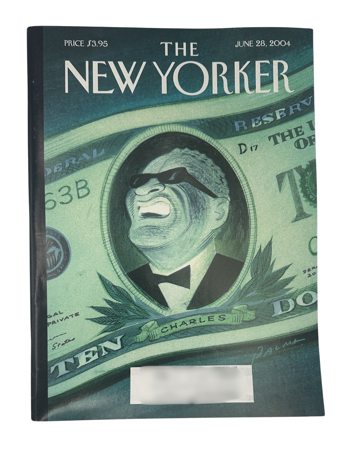 The New Yorker Magazine June 28, 2004 Ray Charles Ten Dollar Eric Palma Cover VG, featuring an illustrated Ray Charles portrait on a ten-dollar bill design.