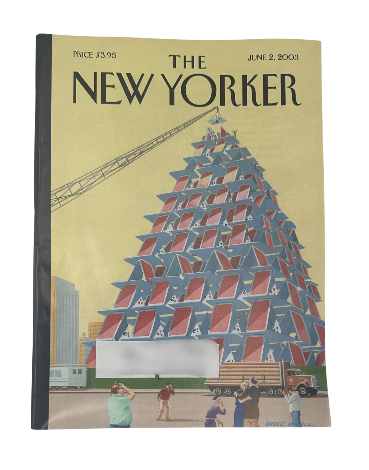 The New Yorker Magazine June 2, 2003 House of Cards Crane Bruce McCall Cover VG, front cover featuring a towering house of playing cards beneath a construction crane with people and city buildings below.