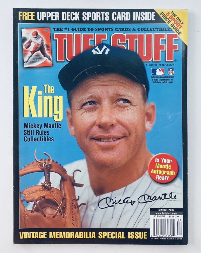 Cover of Tuff Stuff Magazine March 2004 Volume 20 No. 11 featuring Mickey Mantle, titled 'The King', showcasing collectibles and vintage memorabilia.