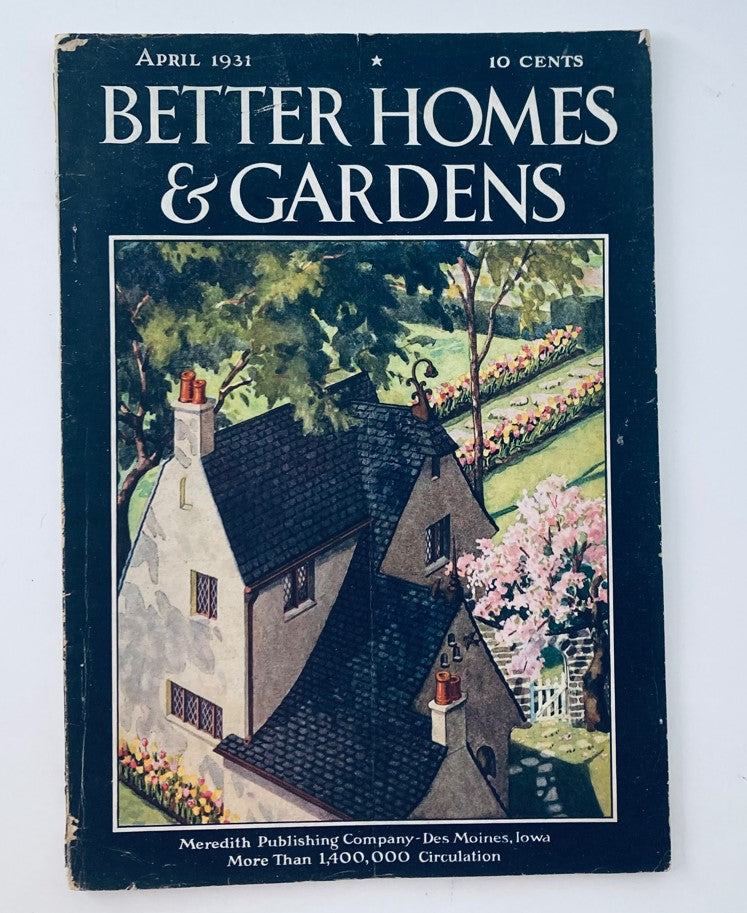 Cover of Better Homes & Gardens Magazine April 1931 featuring beautiful illustration of a house and garden, titled 'The Best of The Waterlilies.'