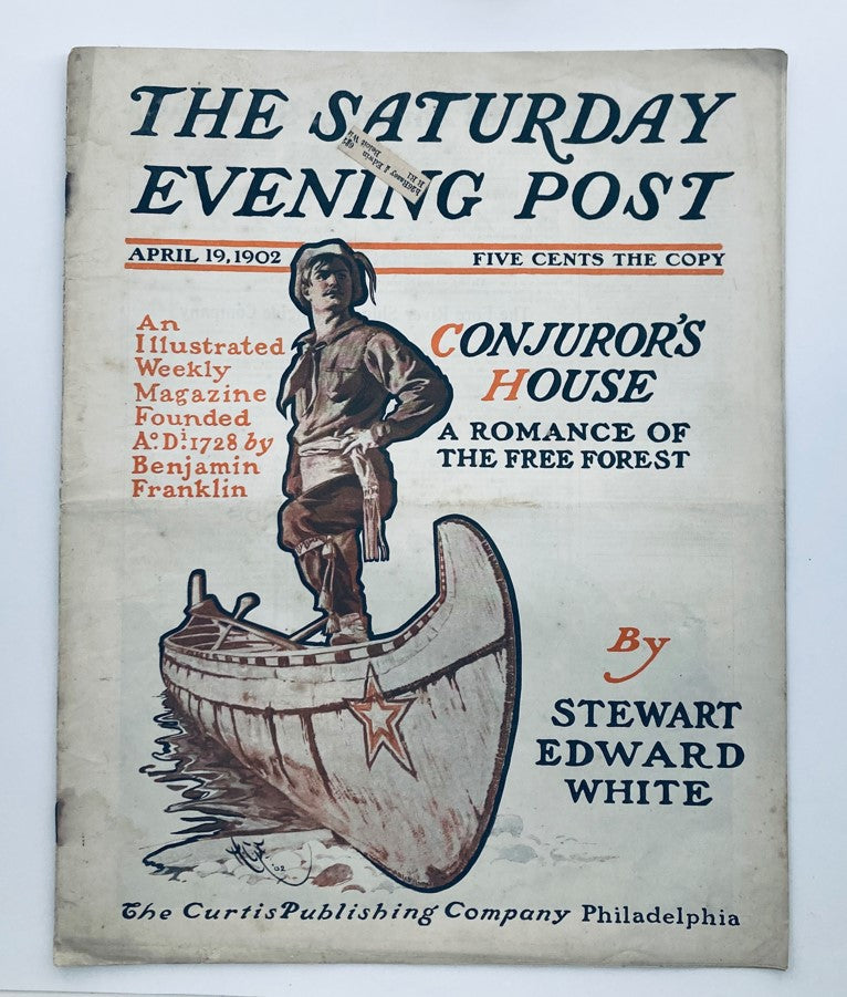 The Saturday Evening Post April 19 1902 cover featuring an illustration of a figure in period clothing, representing 'A Romance of The Free Forest' by Stewart Edward White.
