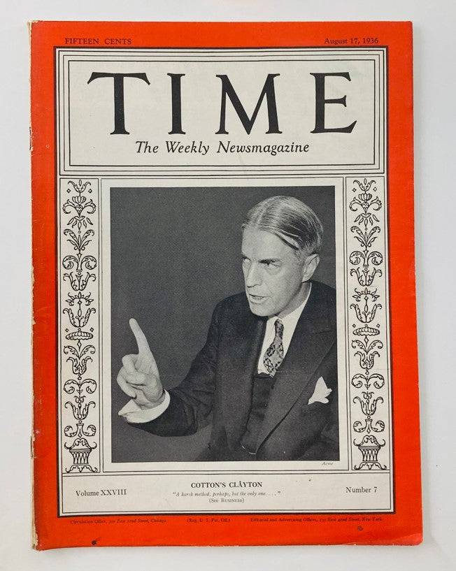 Vintage Time Magazine August 17 1936 Vol 28 No. 7 Cotton's William L. Clayton