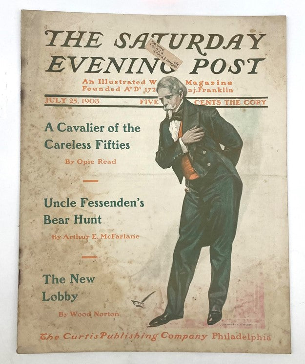Cover of the Saturday Evening Post illustrated on July 25, 1903, featuring the artwork titled 'The New Lobby' along with articles 'A Cavalier of the Careless Fifties' and 'Uncle Fessenden's Bear Hunt'.