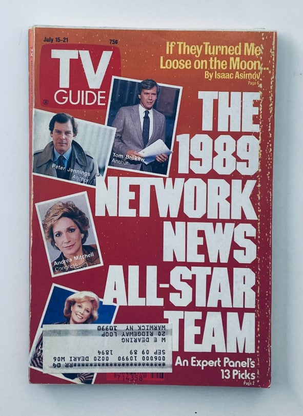 TV Guide Magazine July 15 1989 featuring Tom Brokaw and Peter Jennings on the cover, showcasing the 1989 Network News All-Star Team with vintage styling and striking imagery.