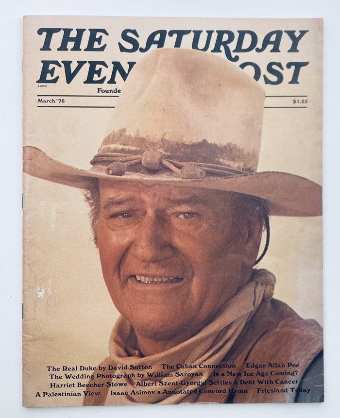 Cover of The Saturday Evening Post March 1976 Vol 248 No. 2 featuring John Wayne, showcasing classic Americana and vintage magazine collectibility.