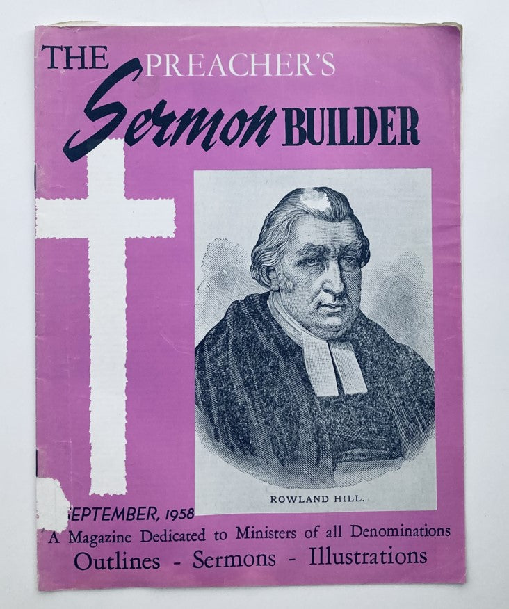 Cover of VTG The Preacher's Sermon Builder Magazine September 1958 featuring Rowland Hill and a prominent cross illustration.