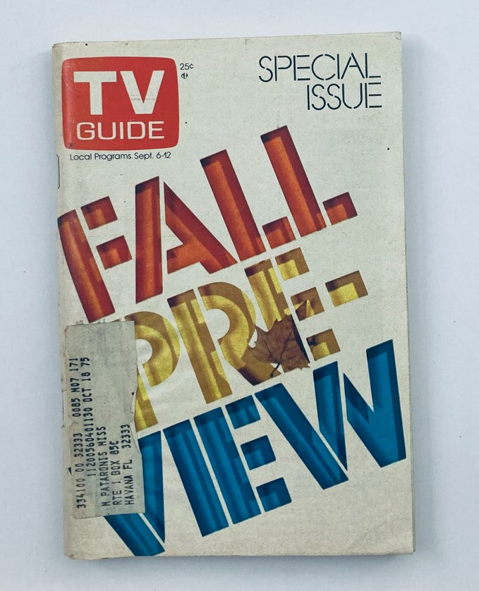 TV Guide Magazine September 6 1975 #1171 featuring a colorful cover with the title 'FALL PREVIEW' and the price of 25 cents prominently displayed. Special edition magazine focusing on local TV programs.