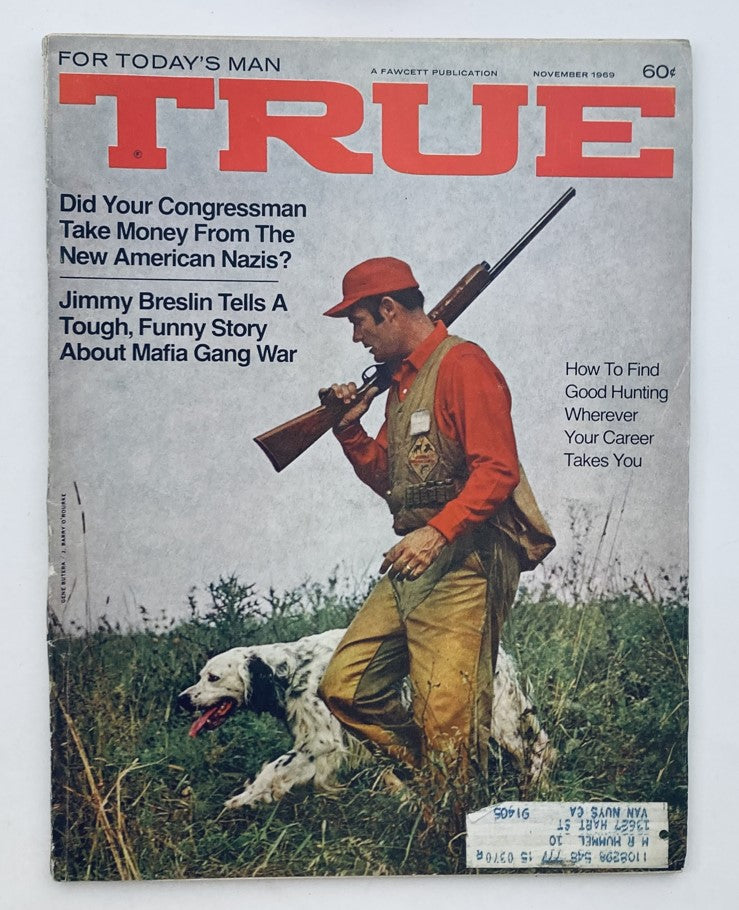 Cover of TRUE The Man's Magazine November 1969 featuring Jimmy Breslin's Mafia War story, with a man holding a rifle in a hunting setting.