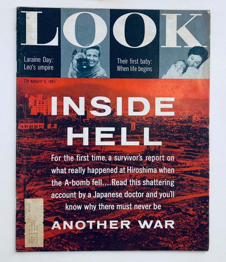 Cover of VTG Look Magazine August 9, 1955, Vol 19 No. 16 featuring the headline 'Inside Hell: Another War' with imagery related to Hiroshima and reflections on warfare.