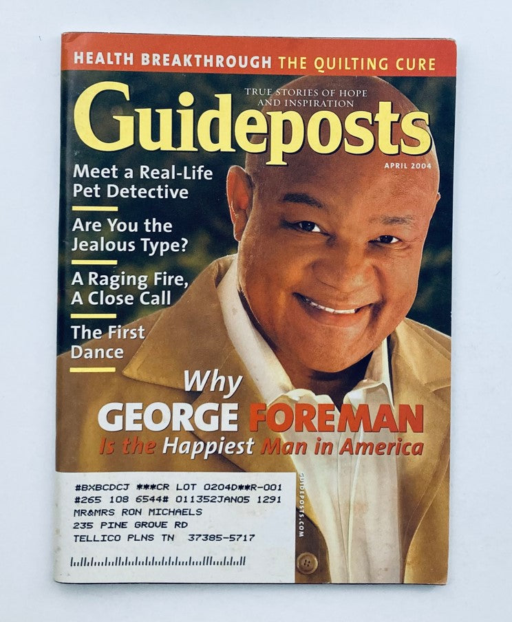 Guideposts Magazine April 2004 Vol 59 No. 2 featuring George Foreman as the Happiest Man in America on the cover.
