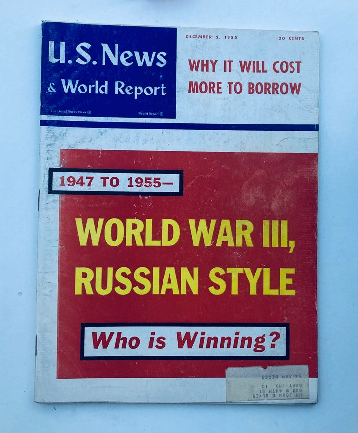 Cover of US News & World Report Magazine from December 2, 1955, featuring the title 'World War III, Russian Style' and discussing Cold War geopolitics.