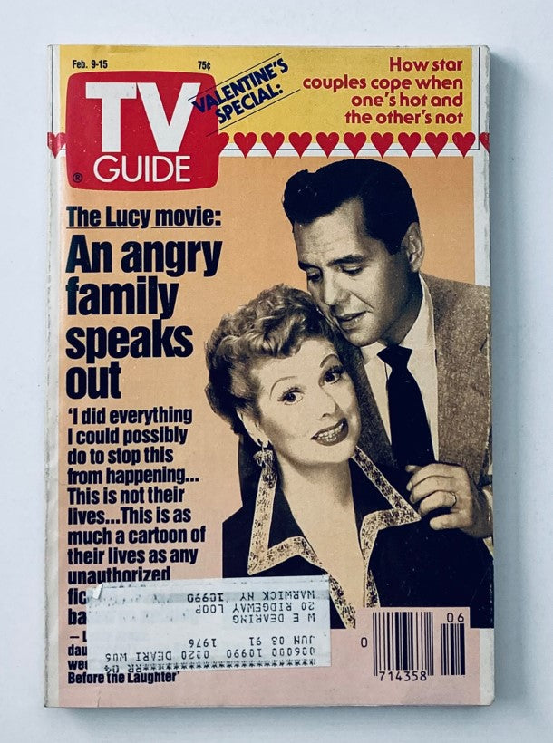 Cover of TV Guide Magazine dated February 9-15, 1991 featuring Desi Arnaz and Lucille Ball, highlighting a special Valentine's edition with the headline 'The Lucy movie: An angry family speaks out.'
