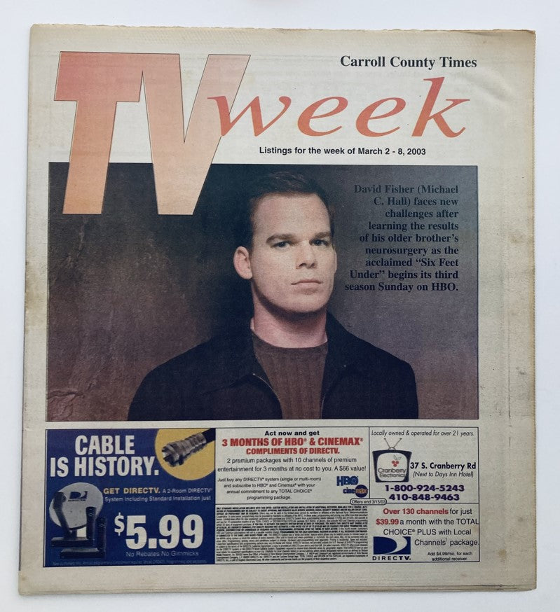 TV Week Magazine cover dated March 2, 2003 featuring Michael C. Hall from 'Six Feet Under', showcasing the actor and promotional content for the series.