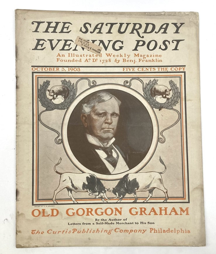 Saturday Evening Post Illustrated Cover October 3 1903 featuring Old Gorgon Graham