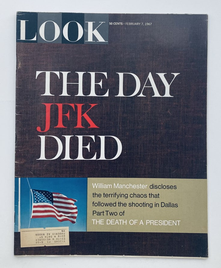 Cover of VTG Look Magazine February 7, 1967, Vol 31 No. 3 titled 'The Death of a President Part 2', featuring bold text 'The Day JFK Died' and an American flag.