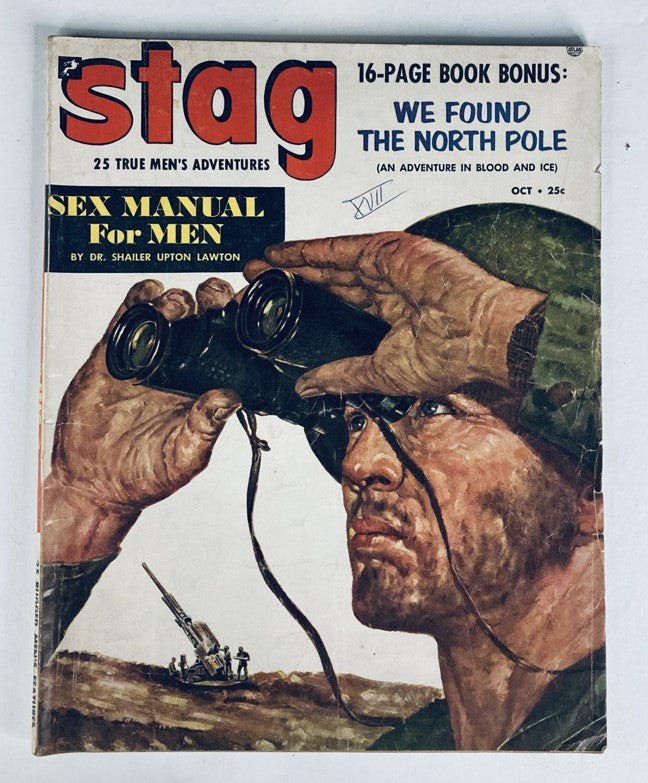 Cover of VTG Stag Magazine October 1953, Volume 4, Number 10 featuring the title 'We Found The North Pole' with a soldier using binoculars, portraying themes of adventure and exploration.