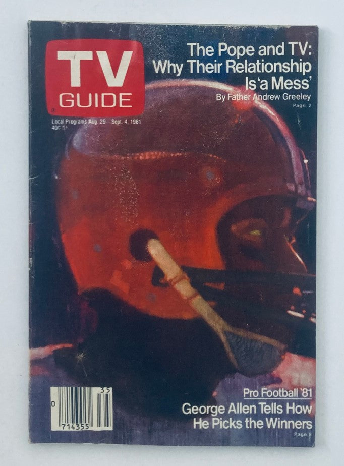 Cover of TV Guide Magazine, August 29, 1981, featuring an article titled 'The Pope and TV: Why Their Relationship Is a Mess' by Father Andrew Greeley, showcasing a football player in an orange helmet.