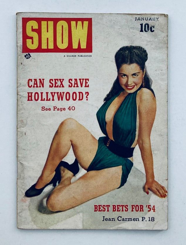 Cover of VTG Show Magazine January 1954 Vol 2 No. 5 featuring Jean Carmen in a green bathing suit, with the headline 'Can Sex Save Hollywood?' and 'Best Bets for '54'. This vintage magazine is a collectible piece of entertainment history.