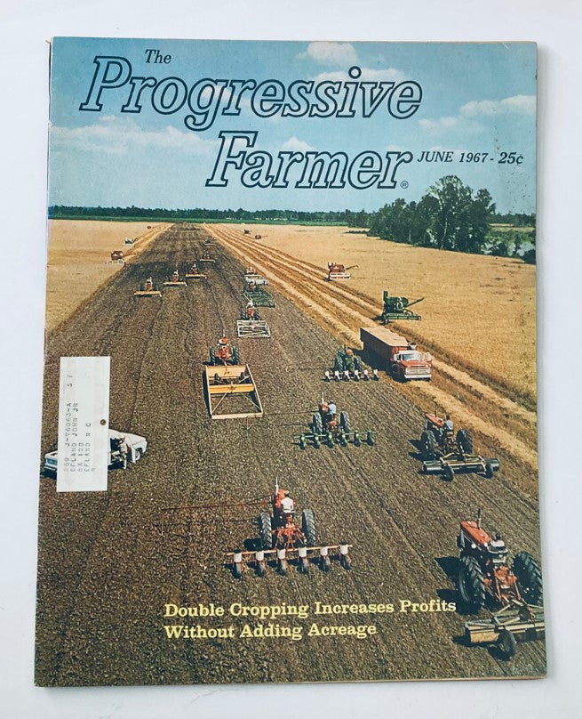 Cover of The Progressive Farmer Magazine June 1967 featuring an aerial view of farming equipment in a field, highlighting the topic Double Cropping Increases Profits without adding acreage.