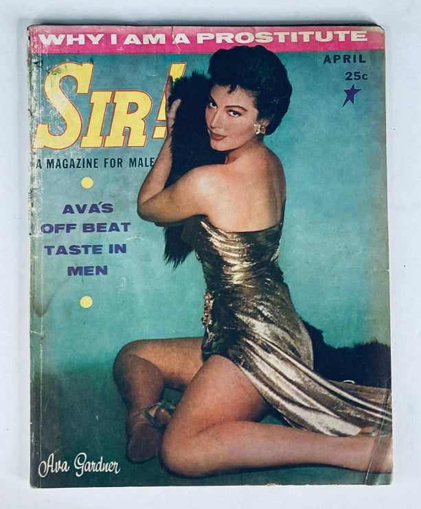 Cover of VTG Sir! Magazine April 1957 Vol 14 No 2 featuring Ava Gardner in a glamorous pose showcasing her offbeat taste in men.