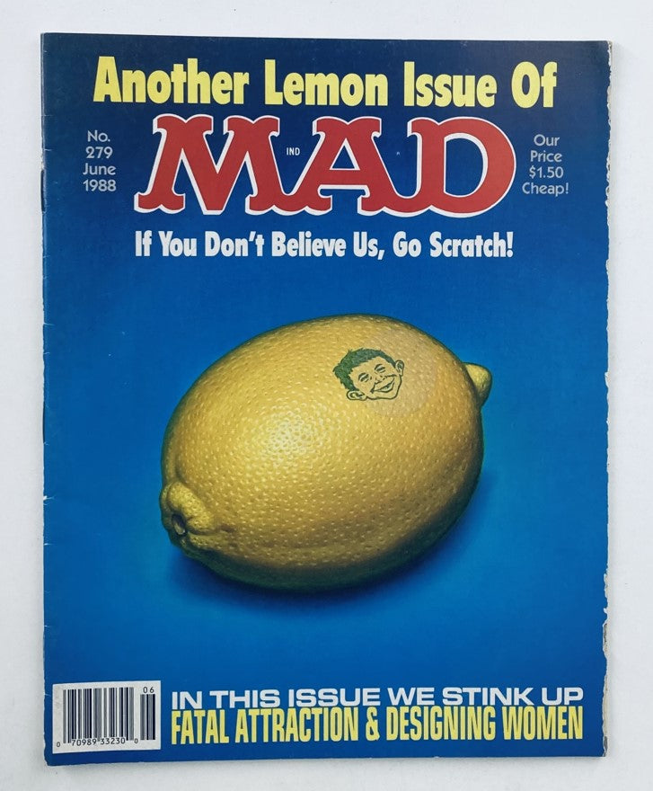 Mad Magazine June 1988 No. 279 featuring a humorous cover with a lemon and the tagline 'If You Don't Believe Us, Go Scratch!' This vintage magazine is themed around the film Fatal Attraction.