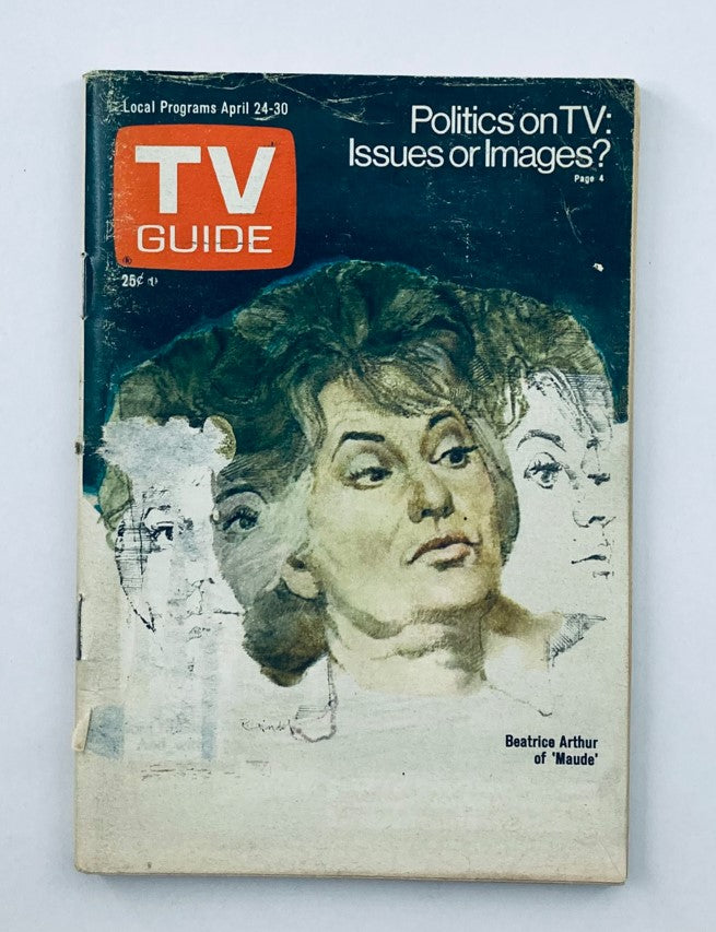Cover of TV Guide Magazine April 24 1976 #1204 featuring Beatrice Arthur. The cover discusses the theme 'Politics on TV: Issues or Images?' and includes a stylized portrait of Beatrice Arthur.