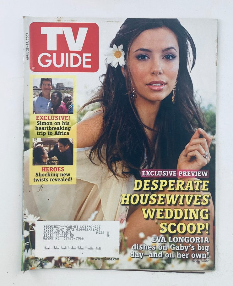 TV Guide Magazine April 23 2007 featuring Eva Longoria on the cover, promoting an exclusive preview of Desperate Housewives wedding scoop.