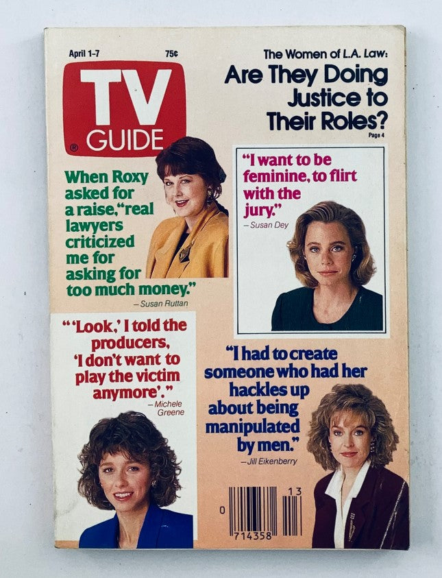TV Guide Magazine April 1 1989 featuring Susan Ruttan and Susan Dey, highlighting the roles of women in L.A. Law, with quotes from the featured actresses.