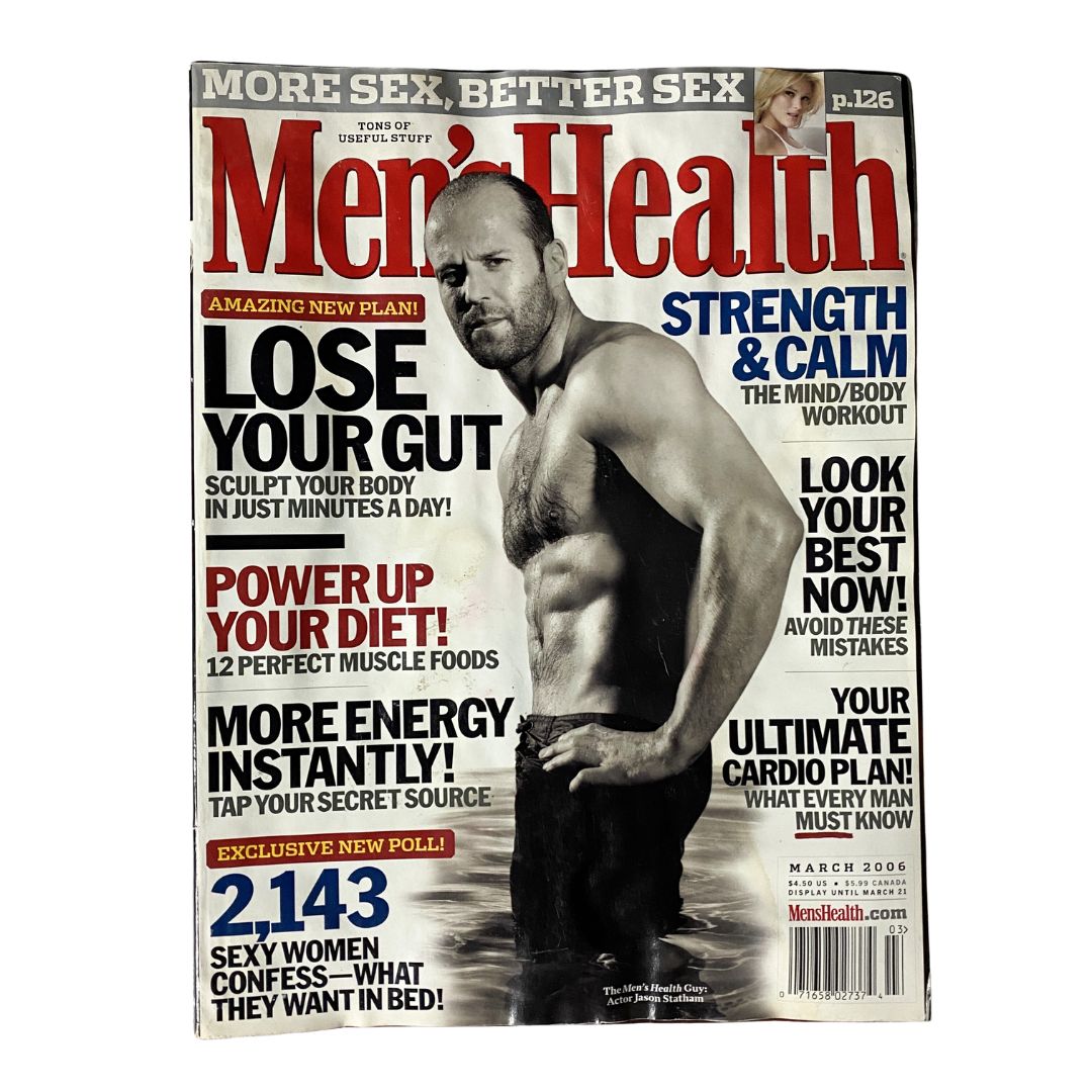 Men's Health Magazine March 2006 cover featuring actor Jason Statham. The cover highlights fitness themes with the headline 'Lose Your Gut' and showcases Statham's muscular physique, reflecting early 2000s fitness culture.