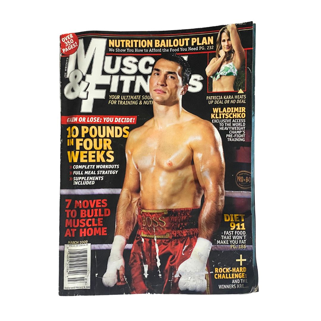 Muscle & Fitness Magazine March 2009 featuring Wladimir Klitschko on the cover, showcasing fitness tips and techniques.