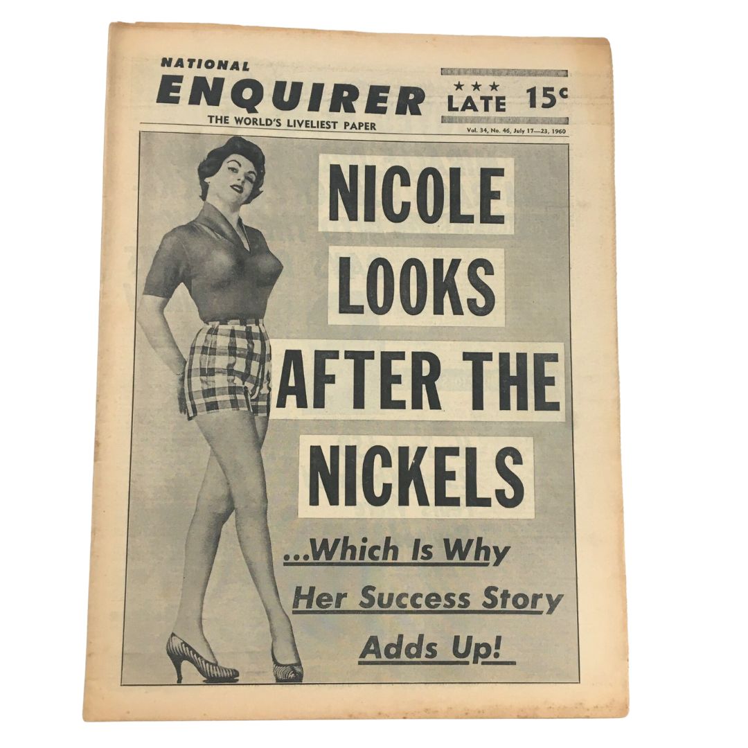Cover of National Enquirer Newspaper dated July 17 1960 featuring the title 'Nicole Looks After The Nickels' with an image of a woman in a vintage pose.