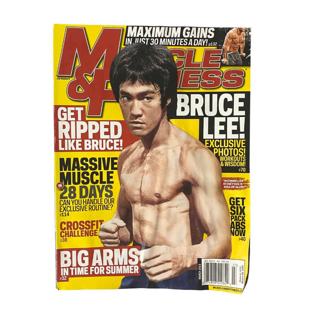 Muscle & Fitness Magazine March 2013 featuring Bruce Lee on the cover, showcasing fitness tips and workout insights.