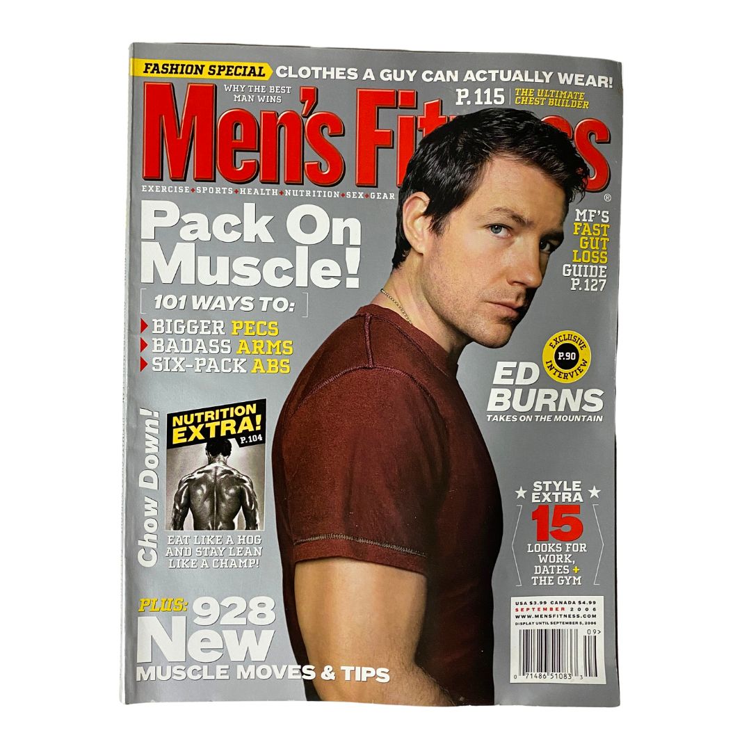 Men's Fitness Magazine September 2006 featuring Ed Burns on the cover, focusing on fitness and adventure, with article insights into his fitness journey and lifestyle.