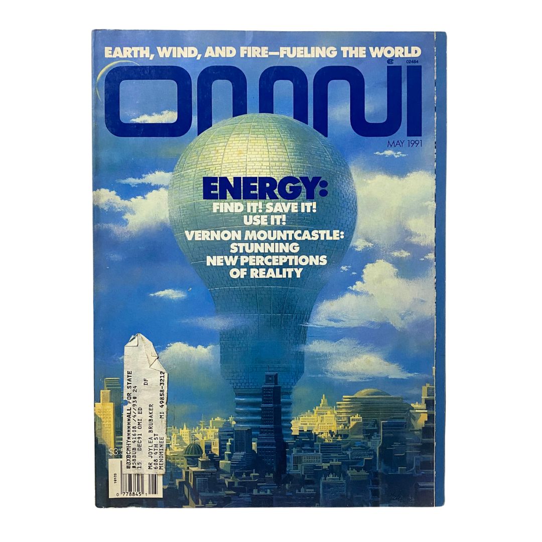 Cover of Omni Magazine May 1991 featuring the title 'Energy: Find It! Save It! Use It!' and the subtitle 'Vernon Mountcastle: Stunning New Perceptions of Reality' with a visually striking depiction of a futuristic cityscape and a giant balloon.