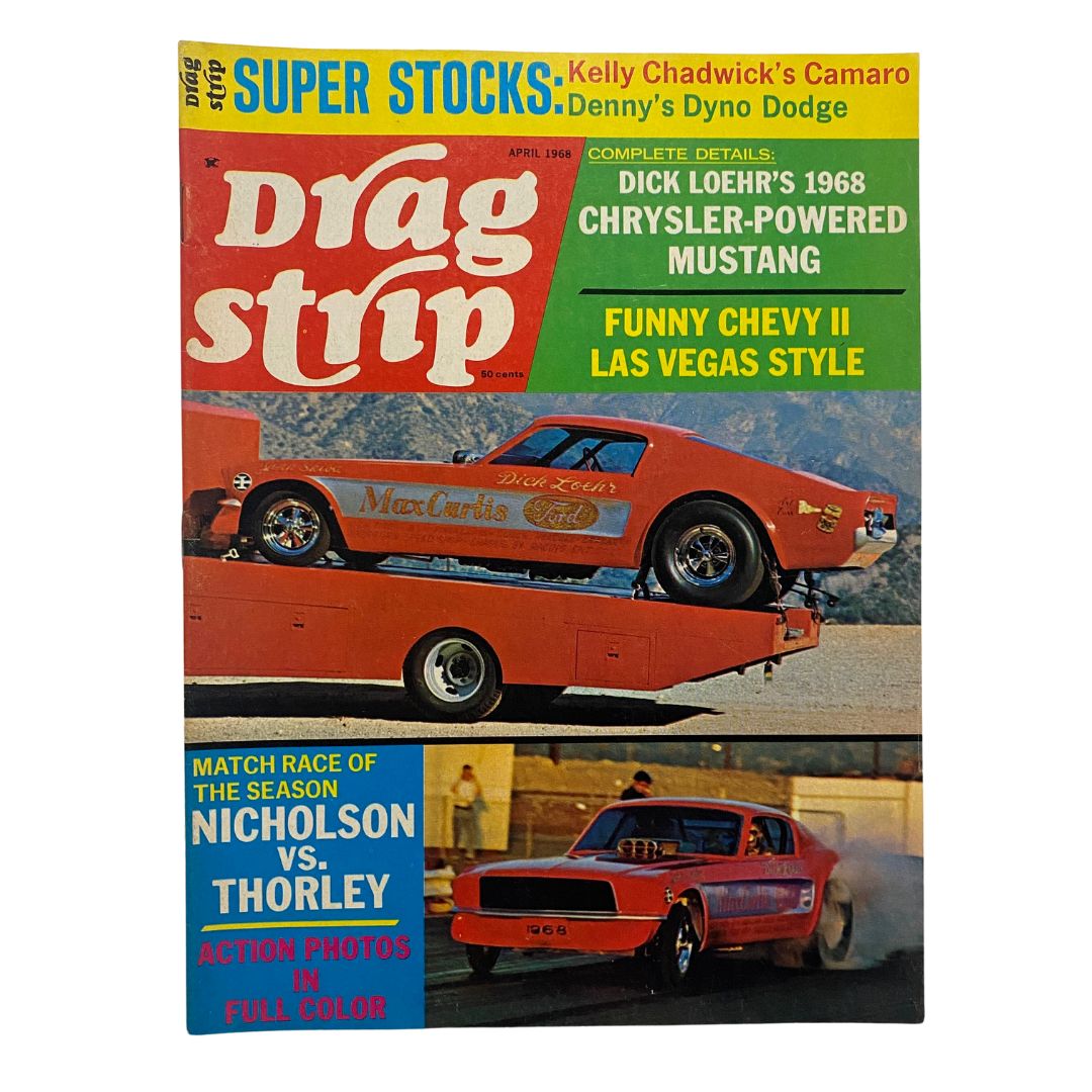 Cover of VTG Drag Strip Magazine from April 1968 featuring the match race between Nicholson and Thorley, showcasing vibrant images of drag racing cars and event highlights.