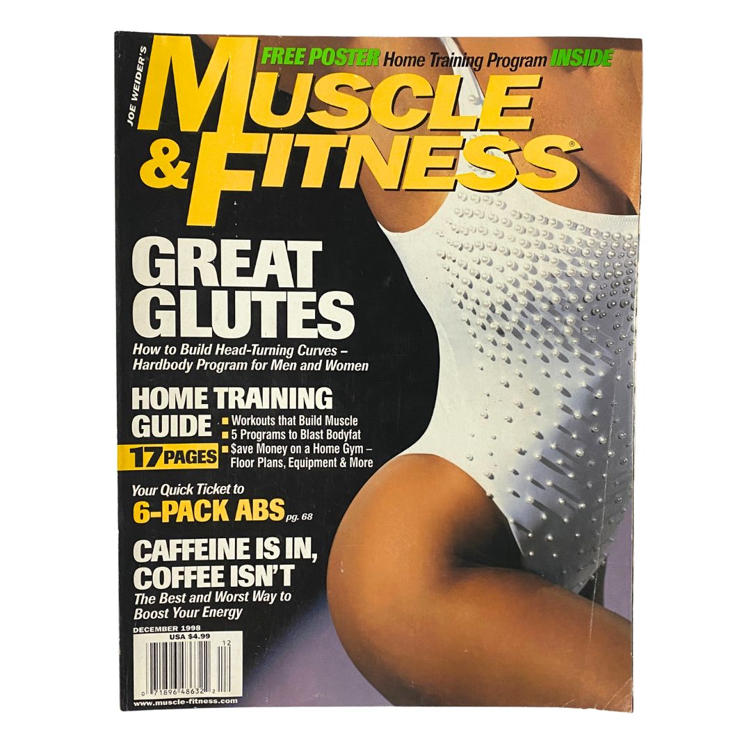 Cover of Muscle & Fitness Magazine December 1998 featuring the Great Glutes Program. Highlighted sections include tips for building curves, home training guidance, and a free poster offer. The magazine showcases vintage fitness aesthetics and is a collectible item for fitness enthusiasts.