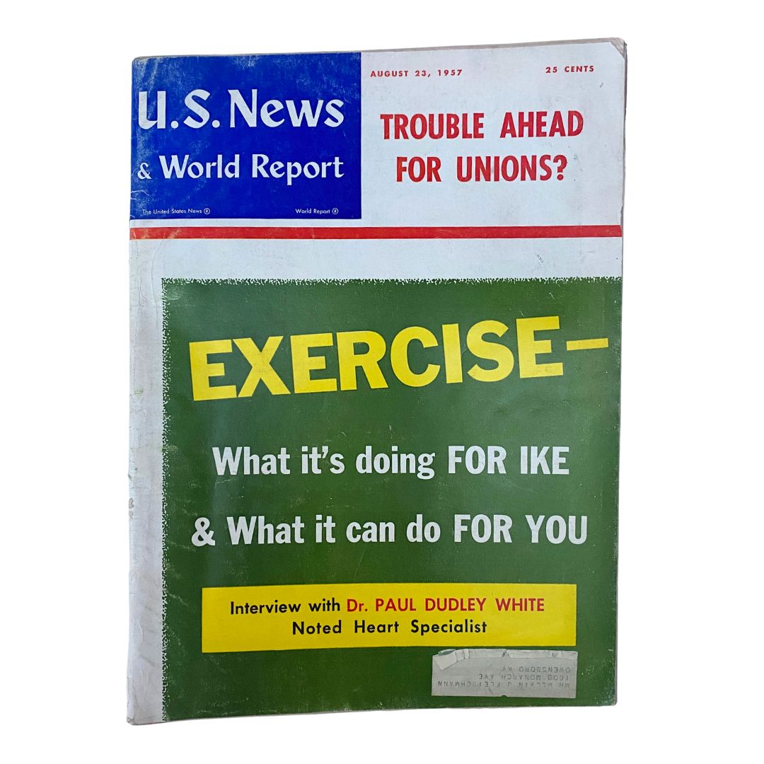 US News & World Report Magazine August 23 1957 cover showcasing the title 'Trouble Ahead for Unions?' alongside an article on exercise, featuring a vibrant design and a notable interview with Dr. Paul Dudley White.