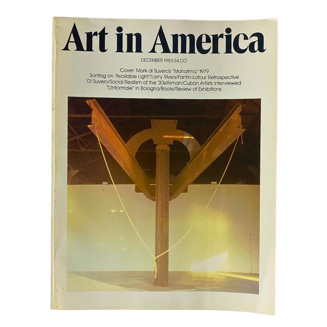 Cover of Art in America Magazine December 1983 featuring Mark di Suvero's Mahatma sculpture, highlighting the themes of contemporary art and featuring articles on various artists.