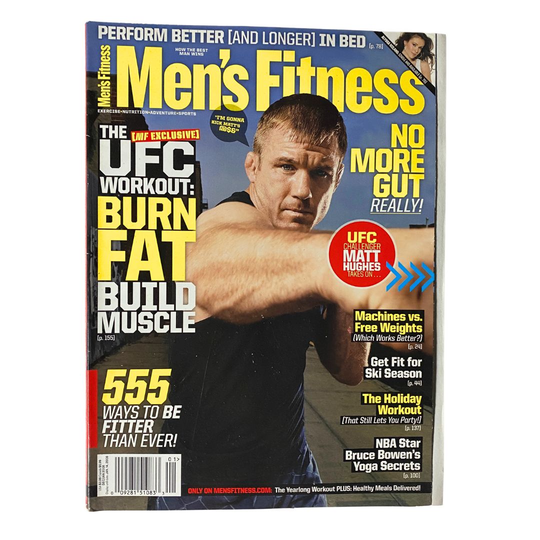 Cover of Men's Fitness Magazine December - January 2008 featuring the UFC athlete Matt Hughes, showcasing fitness tips and training insights. Highlighting the theme 'No More Gut!' and including workouts for burning fat and building muscle.