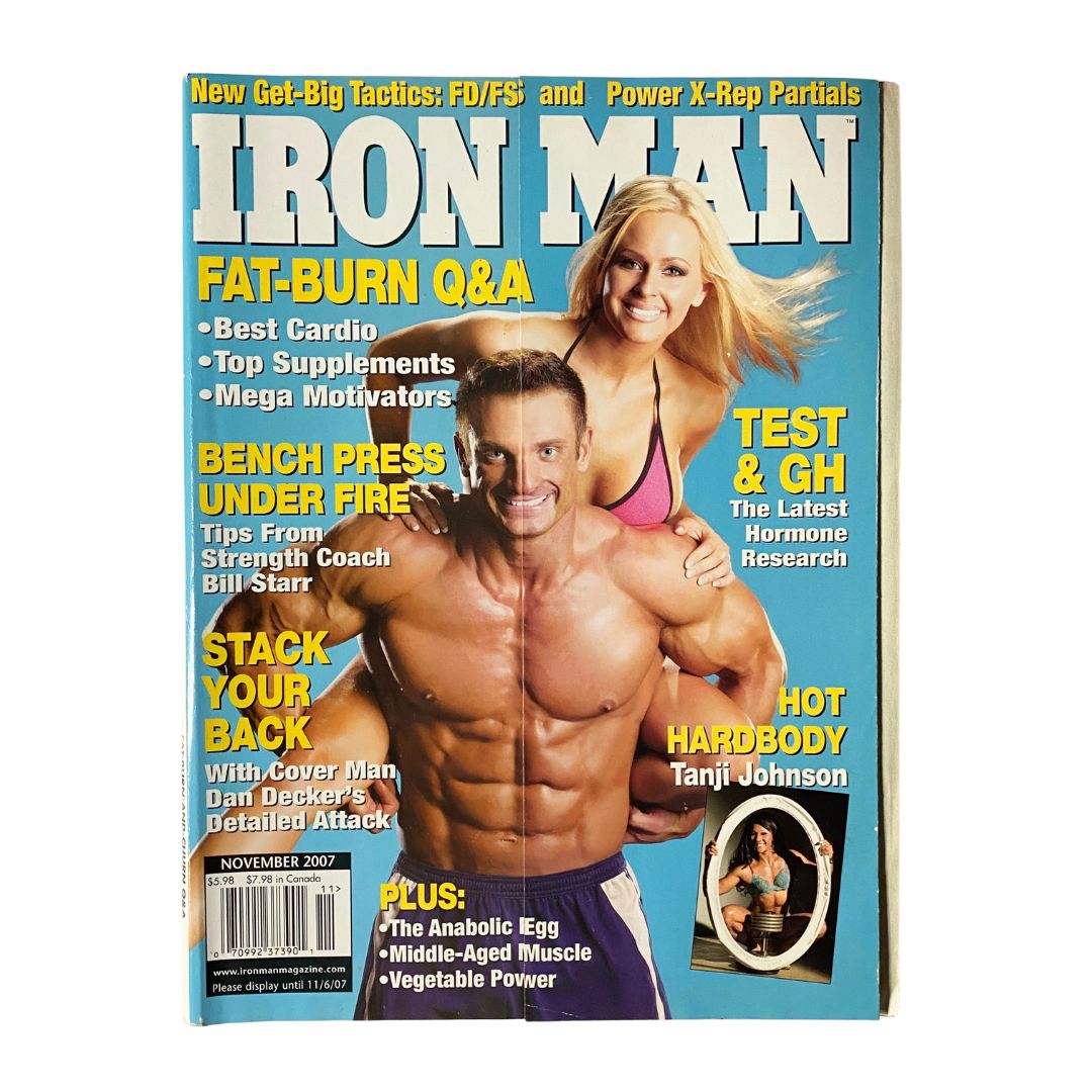 Cover of Iron Man Magazine November 2007 featuring Dan Decker and Tanji Johnson, showcasing fitness topics and celebrity insights.