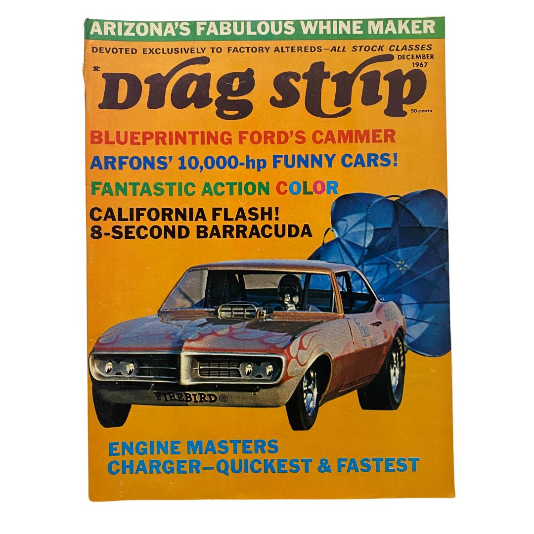 Cover of Drag Strip Magazine from December 1967 featuring 'Blueprinting Ford's Cammer', showcasing a classic race car and vibrant colors, ideal for vintage automotive enthusiasts.