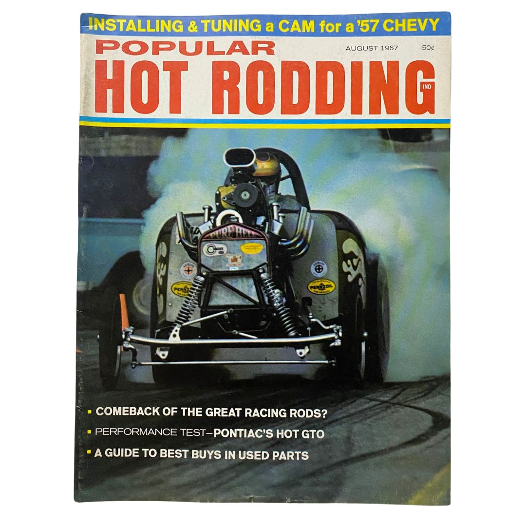 Cover of Popular Hot Rodding Magazine from August 1967 featuring Dale Emery's 'Pure Hell' race car. Highlights include articles on tuning a cam for a 57 Chevy and performance tests.