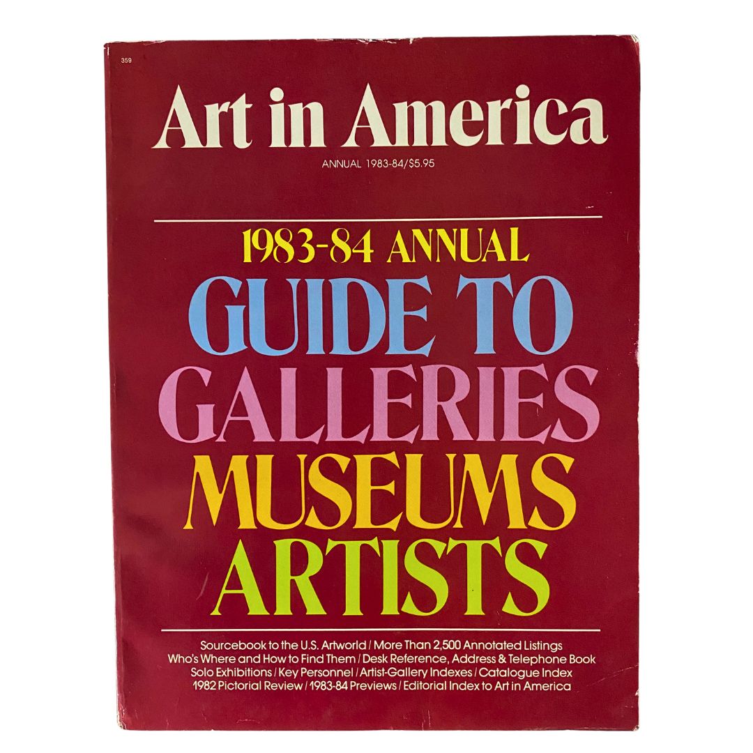 Cover of the VTG Art in America Magazine Annual 1983-1984 Sourcebook featuring vibrant typography that reads 'GUIDE TO GALLERIES MUSEUMS ARTISTS' indicating its role as a comprehensive reference for the US art world.