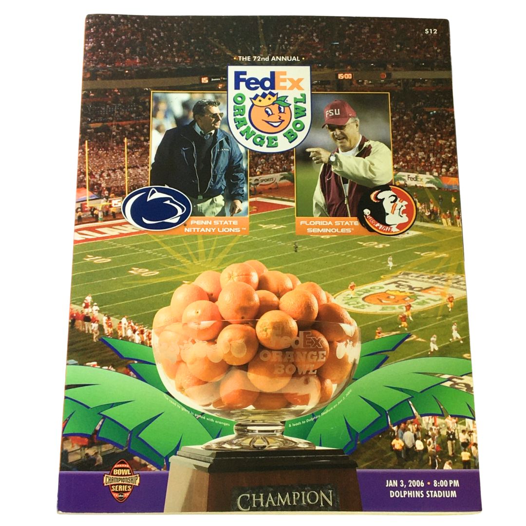 Cover of the Fedex Orange Bowl 72nd Annual Super Bowl Championship Series, featuring logos of Penn State Nittany Lions and Florida State Seminoles, showcasing a decorative bowl of oranges. Event date: January 3, 2006.