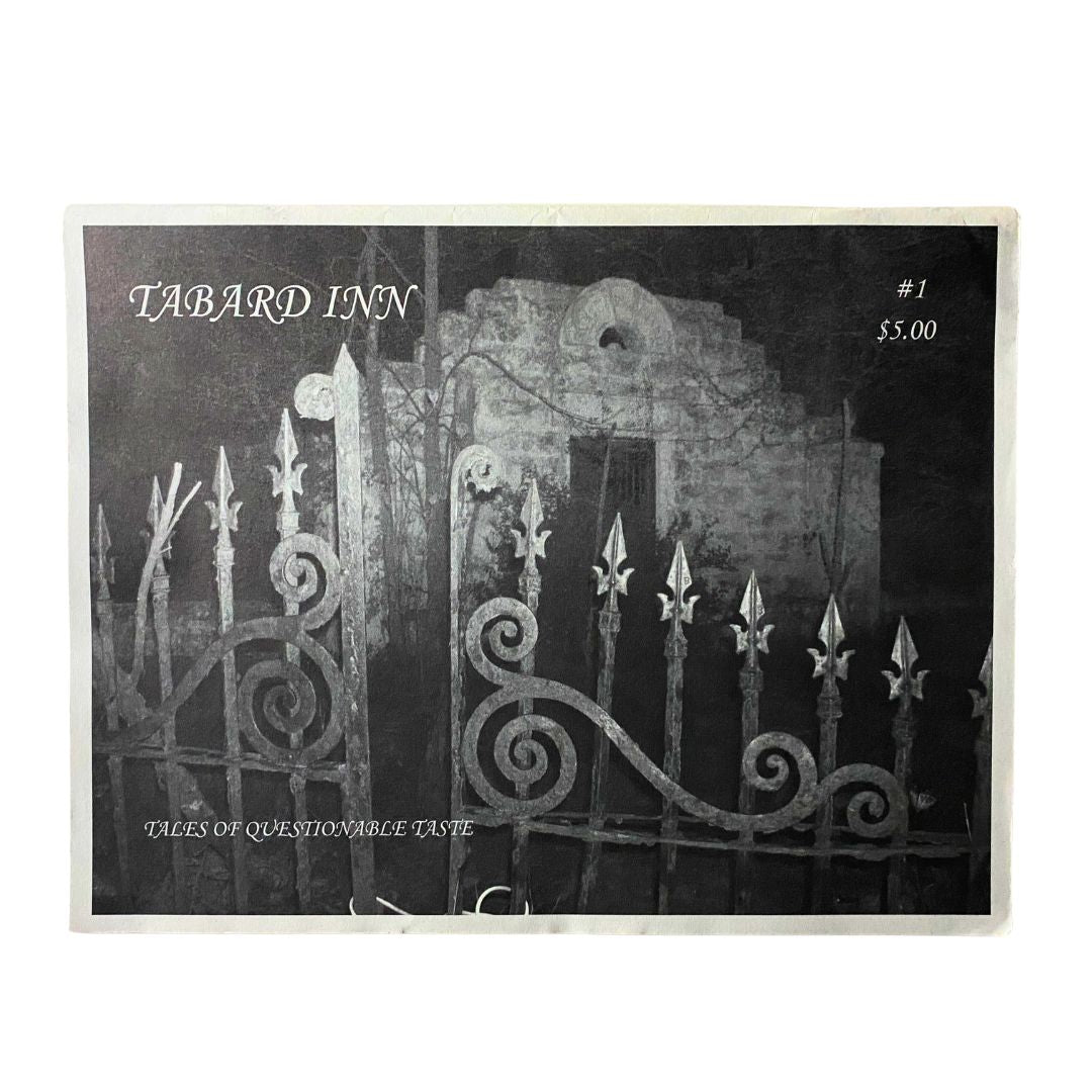 Cover of Tabard Inn Magazine 2005 #1 featuring a vintage image of a wrought iron gate with the tagline 'Tales of Questionable Taste'.