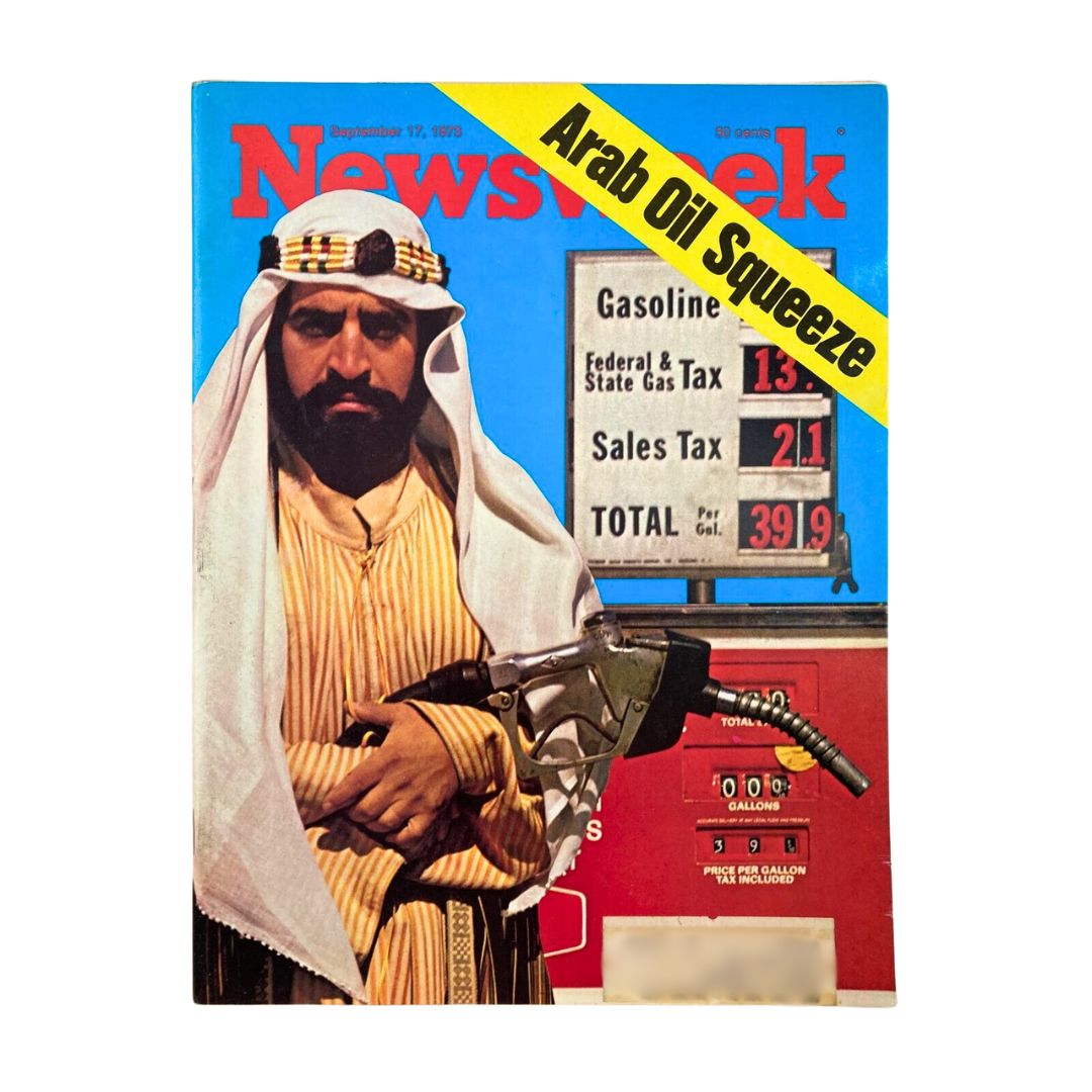 Vintage Newsweek Magazine from September 17, 1973 featuring the cover story 'The Saudi Arabia Oil Squeeze' with an image depicting a man in traditional attire holding a gas pump against a backdrop of gas prices.