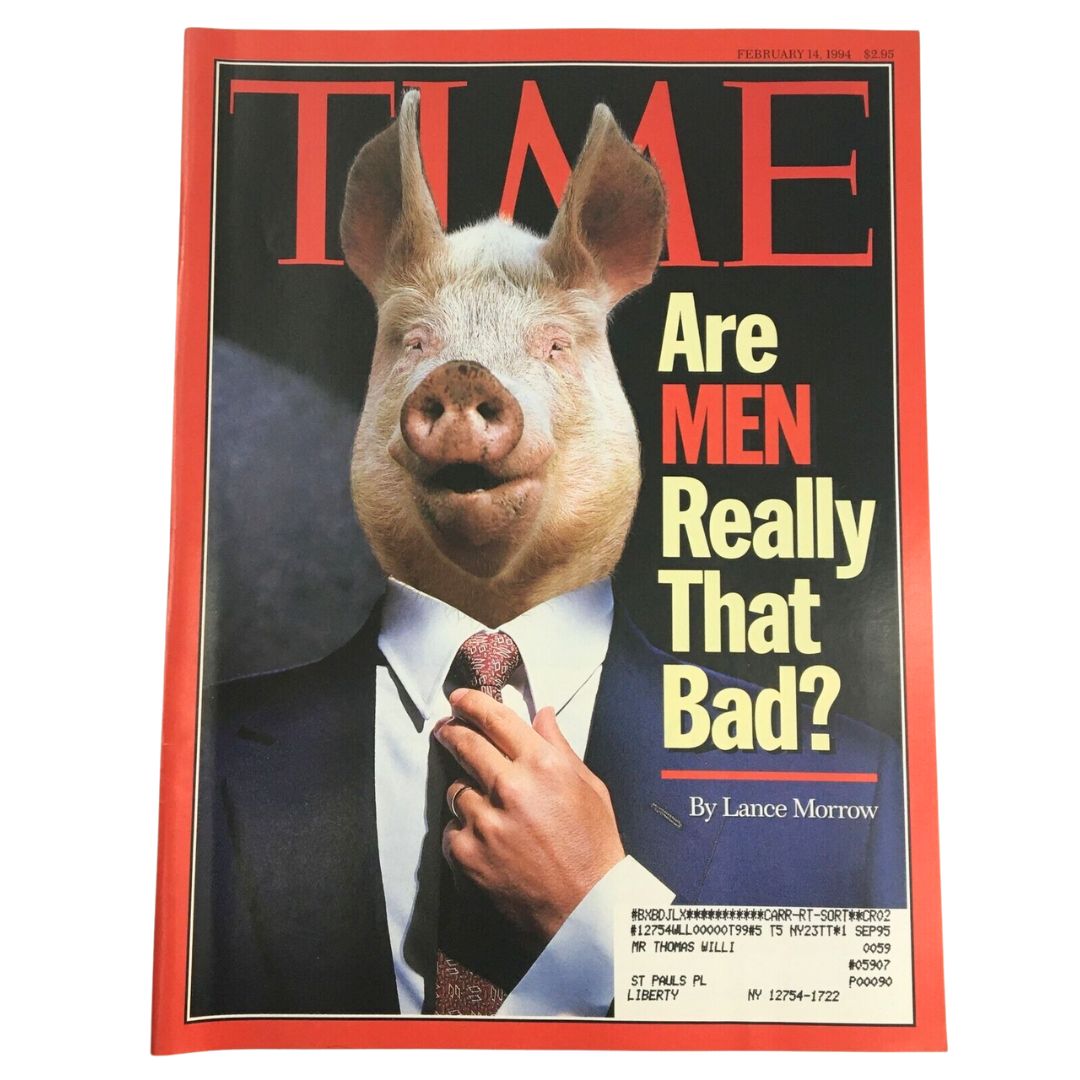 Cover of Time Magazine February 14, 1994, featuring the provocative title 'Are Men Really That Bad?', illustrated with a surreal image of a pig with a human suit and tie.