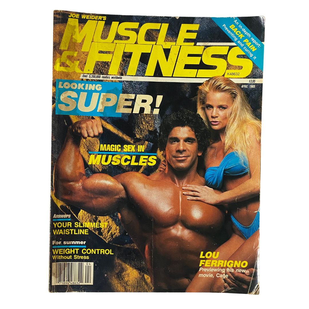 Cover of Muscle & Fitness Magazine from April 1989 featuring Lou Ferrigno and Jane Chapluk, highlighting fitness culture with the tagline 'Looking Super' and the phrase 'Magic Sex in Muscles.' Ideal for vintage magazine collectors.