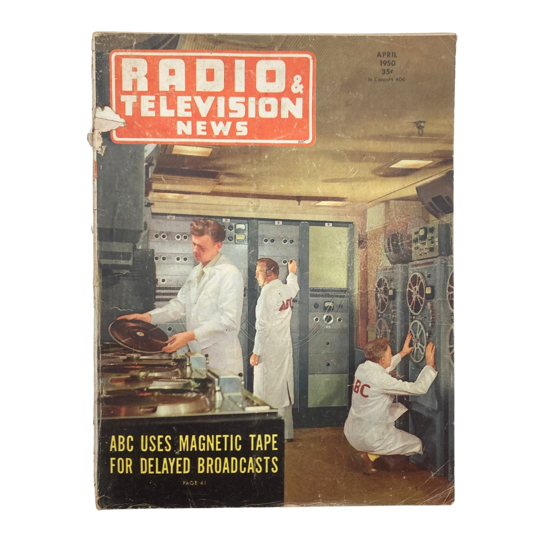 VTG Radio & Television News Magazine April 1950 cover featuring a vintage image of technicians using magnetic tape technology at ABC for delayed broadcasts.