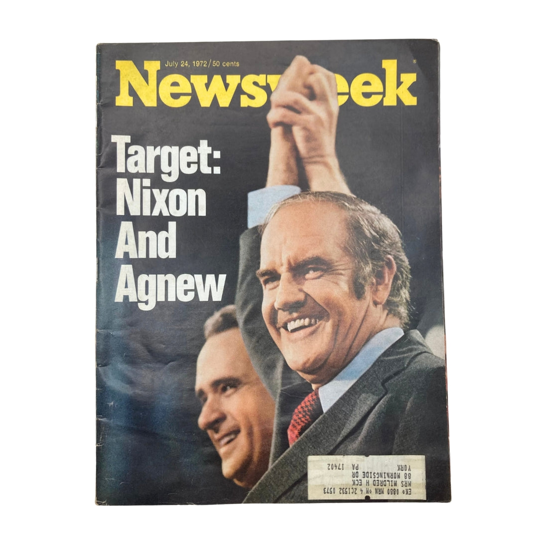 Vintage Newsweek magazine cover from July 24, 1972, featuring the title 'Target: Nixon and Agnew' and a prominent image of Senator George McGovern, a key figure in the presidential race against Richard Nixon and Spiro Agnew.